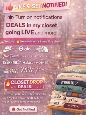 Closet Drop Deals Like & Get Notified!